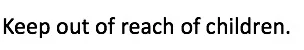 Keep out of reach of children