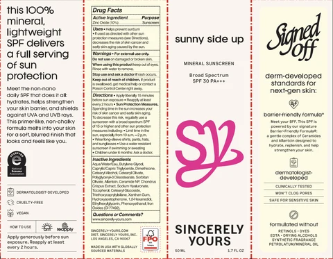 Sincerely Yours Sunny Side Up Mineral SunscreenBroad Spectrum SPF 30 포장